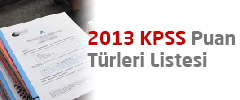 2013 KPSS Puan Türleri