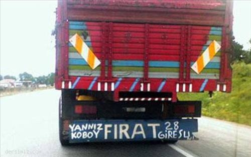 Kamyon Arkası Komik Yazıları 15