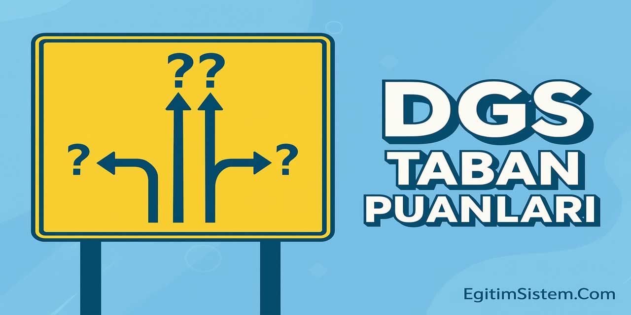 DGS Yazılım Mühendisliği Taban Puanları 2025