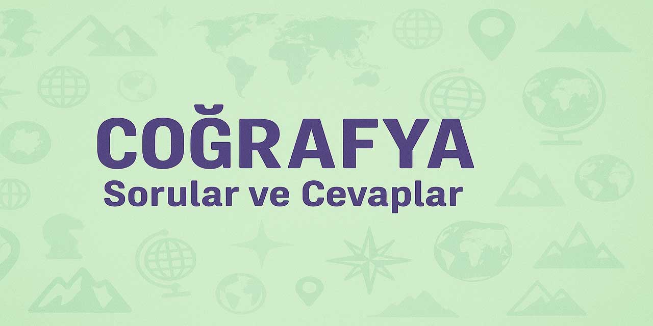 10. Sınıf Meb Coğrafya Ders Kitabı Sayfa 105-107 Cevapları