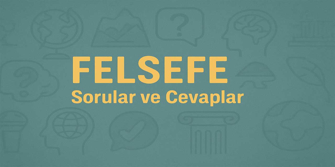 10. Sınıf Meb Felsefe Ders Kitabı Sayfa 96-99 Cevapları