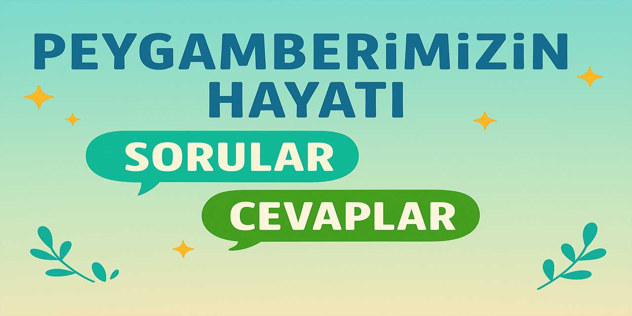 6. Sınıf Meb Peygamberimizin Hayatı Ders Kitabı Cevapları