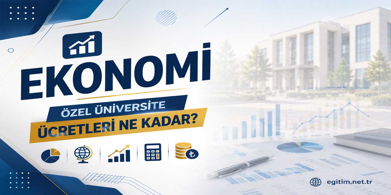 Ekonomi Okumanın Maliyeti Belli Oldu: Ücretler 2,18 Milyon TL’ye Kadar Çıkıyor