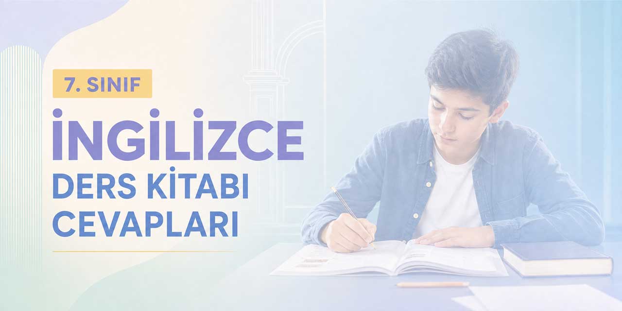 7. Sınıf Meb İngilizce Revision 2 Sayfa 21-25 Cevapları