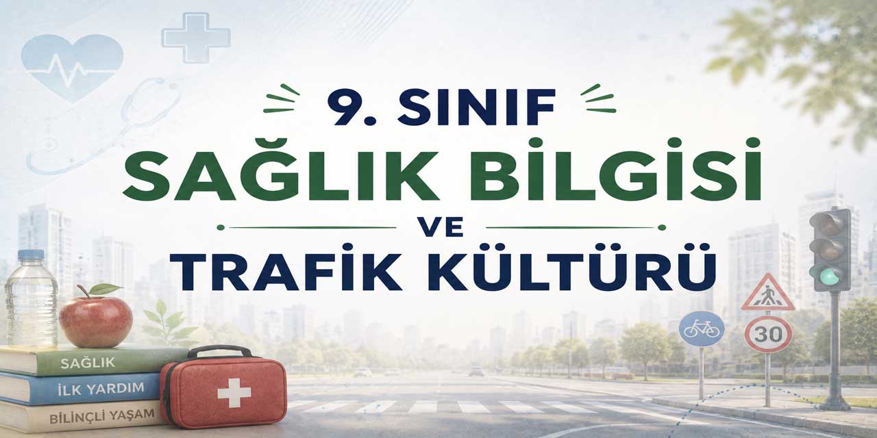 9. Sınıf MEB Sağlık Bilgisi ve Trafik Kültürü Ders Kitabı Sayfa 16 Cevapları