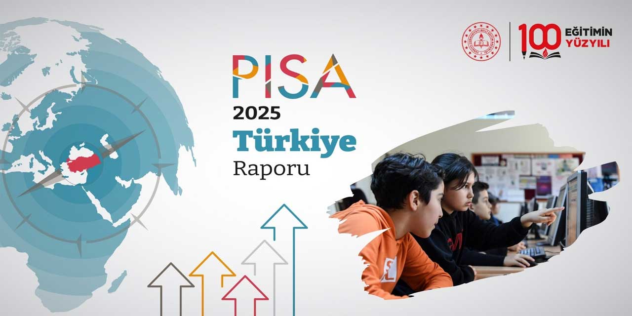 Türkiye PISA 2025'te Üç Alanda Birden Yükseldi: Yeni Sıralamalar Belli Oldu