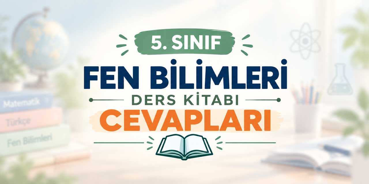 5. Sınıf MEB Fen Bilimleri 1. Kitap Sayfa 22-23-24 Cevapları - Güneş’i Tanıyalım