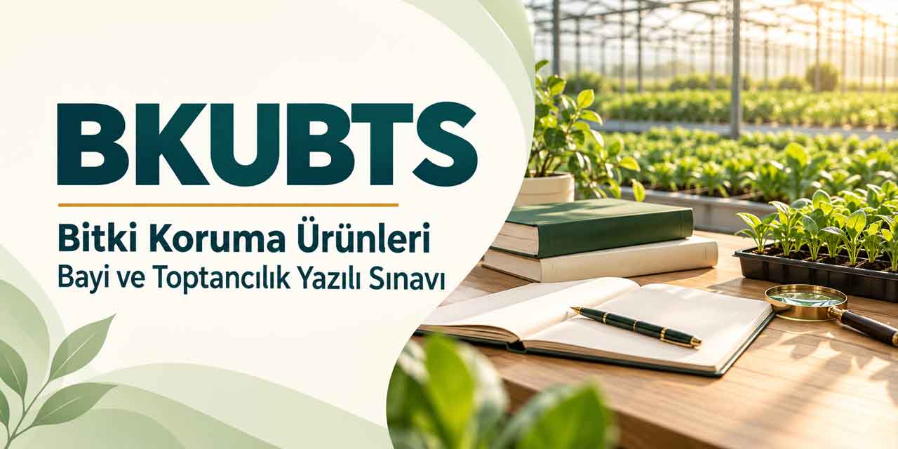 BKUBTS Ne Zaman Yapılacak? Bayi ve Toptancılık Sınavının Takvimi Açıklandı