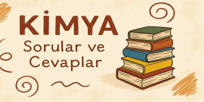10. Sınıf Meb Kimya Ders Kitabı Sayfa 248-250 Cevapları