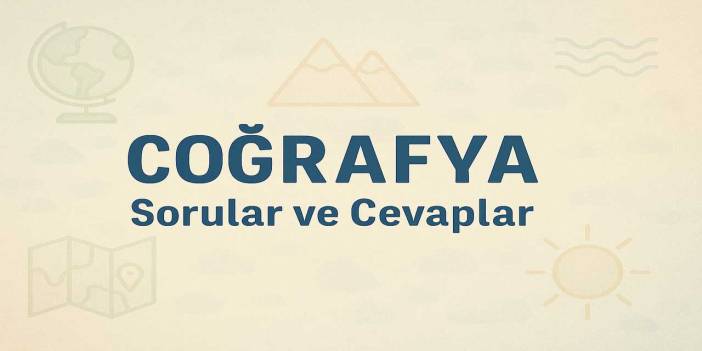 10. Sınıf Coğrafya Ders Kitabı Cevapları Meb Yayınları (2025-2026)