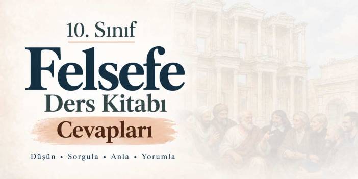 10. Sınıf MEB Felsefe Ders Kitabı Sayfa 61-64 Cevapları – Safsata Performans Görevi