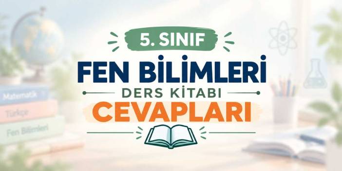 5. Sınıf MEB Fen Bilimleri 2. Ders Kitabı Sayfa 14 Cevapları - Işığın Dünyası