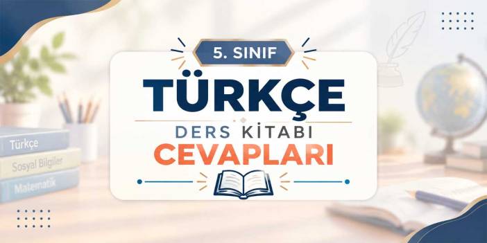 Mustafa İzleme Metni Etkinlik Cevapları (5. Sınıf Türkçe)